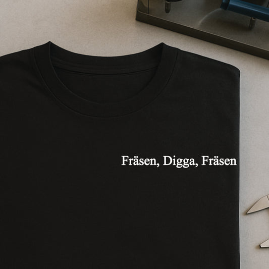 Fräsen Digga - T-SHIRT