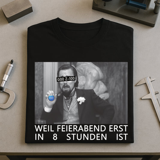 G00 Feierabend - T-SHIRT