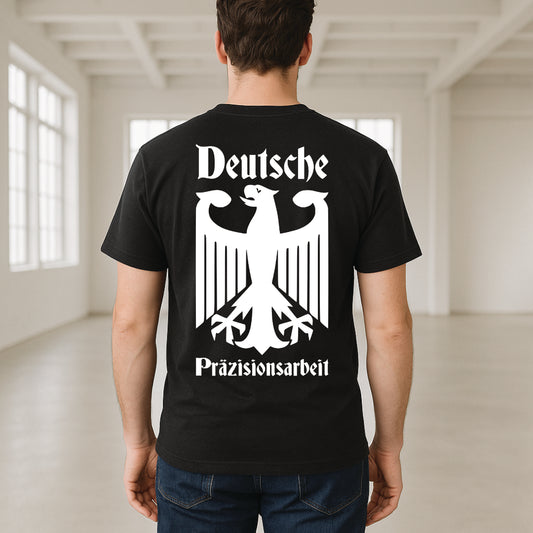 Deutsche Präzisionsarbeit - T-SHIRT