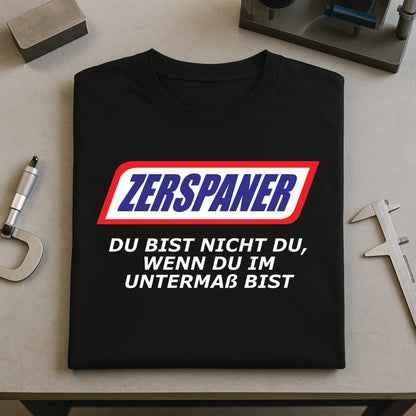 Zerspaner Untermaß - T-SHIRT